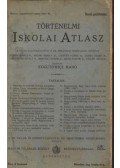 Brózik Károly,Marczali Henrik,Márki Sándor,Acsady Ignácz,Cherven Flóris,Csánki Dezső,Goldzierher Ignácz,Pauler Gyula - Történelmi iskolai atlasz