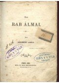 Szelestey László - Egy rab álmai
