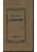 Teveli Mihály - A bányarém