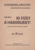 Kun Béla - Ki fizet a háboruért?