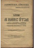Lenin, Vlagyimir Iljics - A harc útja