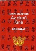 Maspero, Henri - Az ókori Kína