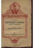 Rugonfalvi Kiss István - Bethlen Gábor erdélyi fejedelem