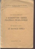 Török István - A keresztyén ember politikai felelőssége; Az egyház titka