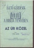 Csia Lajos - Az Úr közel