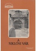 Gerő László - A siklósi vár