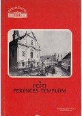 Szabó Erzsébet - A pesti ferences templom