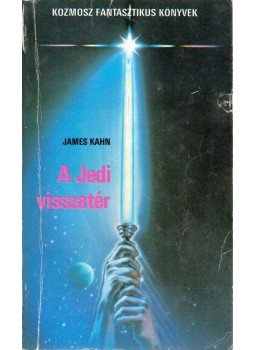 James Kahn - A Jedi visszatér James Kahn - A Jedi visszatér, Budapest 1985 antikvár könyv