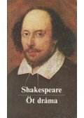 William Shakespeare - Öt dráma