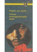 Robert van Gulik - A kínai haranggyilkosság esete