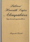 Pálóczi Horváth Lajos - Álompákász