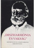 Fenyő Ervin (szerk.) - "Diszharmónia és vakság"