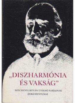 Fenyő Ervin (szerk.) - "Diszharmónia és vakság" Fenyő Ervin (szerk.) - "Diszharmónia és vakság", Budapest 1988 antikvár könyv