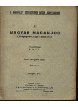 - Magyar magánjog a közigazgatással kapcsolatban - Magyar magánjog a közigazgatással kapcsolatban, Budapest 1940 antikvár könyv