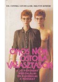 Cowan, Connel,Melvyn Kinder - Okos nők ostoba választások
