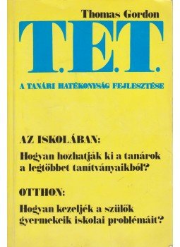Dr. Thomas Gordon - T.E.T. Dr. Thomas Gordon - T.E.T., Budapest 1990 antikvár könyv