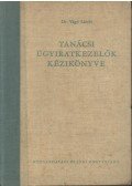 Vágó László, dr. - Tanácsi ügyiratkezelők kézikönyve