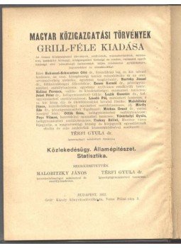 Malobitzky-Térfi - Közlekedésügyi államépítészet statisztika Malobitzky-Térfi - Közlekedésügyi államépítészet statisztika, Budapest 1911 antikvár könyv