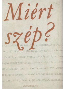 Albert Zsuzsa, Vargha Kálmán - Miért szép? Albert Zsuzsa, Vargha Kálmán - Miért szép?, Budapest 1967 antikvár könyv