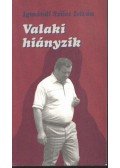 Igmándi Szűcs István - Valaki hiányzik