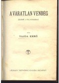 Vajda Ernő - A váratlan vendég