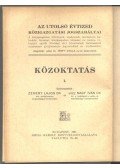 Nagy Iván,Zehery Lajos - Közoktatásügy I. kötet