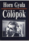 Horn Gyula - Cölöpök