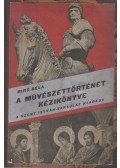 Biró Béla - A művészettörténet kézikönyve