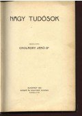 Cholnoky Jenő - Nagy tudósok
