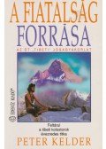 Peter Kelder - A fiatalság forrása