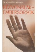 Kosutány István - Kézvonalak - embersorsok