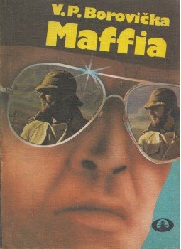 Borovicka, V. P. - Maffia Borovicka, V. P. - Maffia, Budapest 1986 antikvár könyv