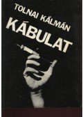 Tolnai Kálmán - Kábulat