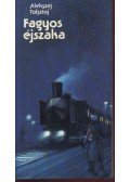 Alekszej Tolsztoj - Fagyos éjszaka