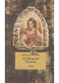 Kőszegi Imre - A fellegvári Vénusz