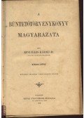 Edvi Illés Károly dr. - A büntetőtörvénykönyv magyarázata II.