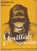 K. W. , Gregory,C. H. , Raven - Gorillák nyomában