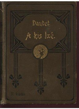 Daudet, Alphonse - A kis izé Daudet, Alphonse - A kis izé, Budapest 0 antikvár könyv