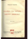 Rákosi Viktor - Galambos Pál naplója / Jabbadán Amerikában