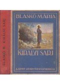 Blaskó Mária - Királyi sarj