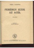 Panova, Vera - Fehéren izzik az acél