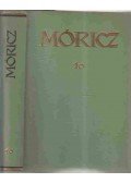 Móricz Zsigmond - Móricz Zsigmond regényei és elbeszélései 10.