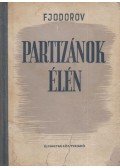 Fjodorov, A. - Partizánok élén