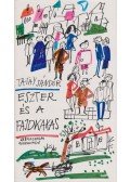 Tatay Sándor - Eszter és a fajdkakas