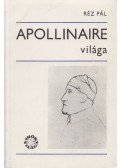 Réz Pál - Apollinaire világa