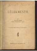 Tóth Mike - Lélekmentő