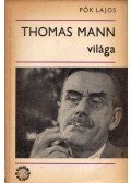 Pók Lajos - Thomas Mann világa