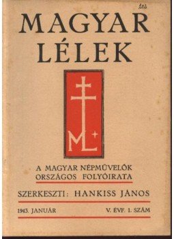 Hankiss János - Magyar Lélek 1943. január Hankiss János - Magyar Lélek 1943. január, Budapest 1943 antikvár könyv