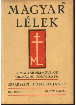 Hankiss János - Magyar Lélek 1941. július Hankiss János - Magyar Lélek 1941. július, Budapest 1941 antikvár könyv