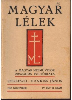 Hankiss János - Magyar Lélek 1942. november Hankiss János - Magyar Lélek 1942. november, Budapest 1942 antikvár könyv